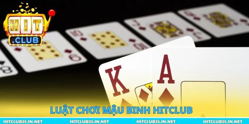 Luật chơi mậu binh Hitclub