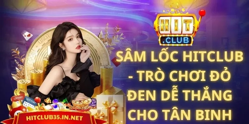 Sâm Lốc Hitclub
