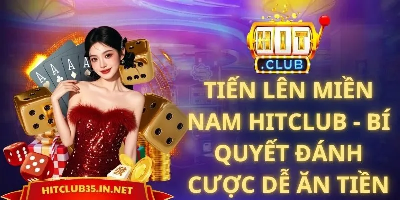 Tiến Lên Miền Nam Hitclub