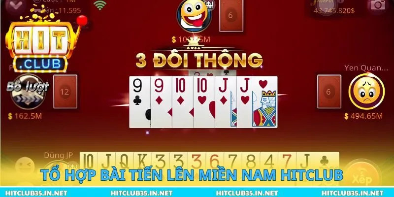 Tổ hợp bài tiến lên miền nam hitclub