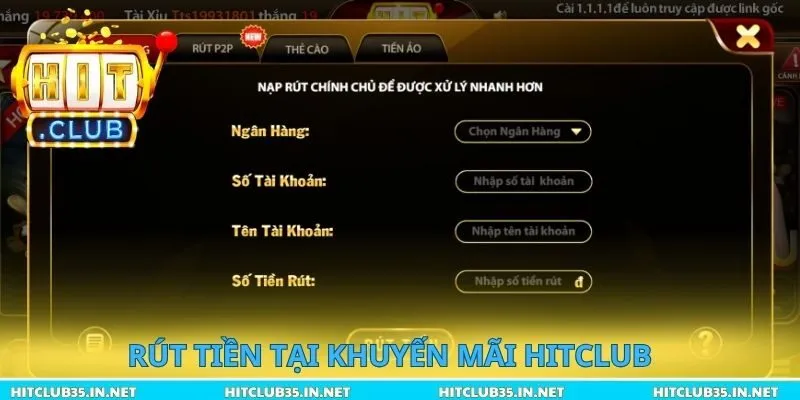 Rút tiền tại khuyến mãi Hitclub