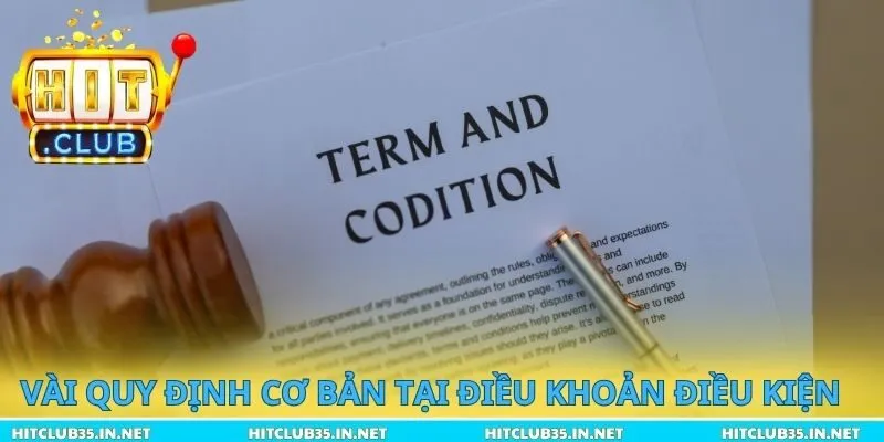 Vài quy định cơ bản tại điều khoản điều kiện